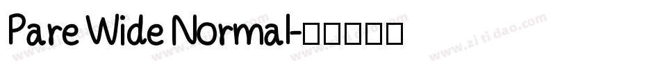Pare Wide Normal字体转换
